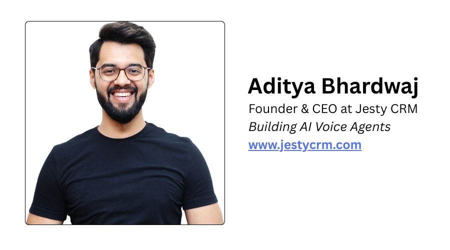 Aaditya Bhardwwaj is the Founder and CEO of JestyCRM